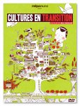 Affiche du film "Cultures en Transition" {JPEG}