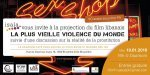 Soirée ciné-discussion La plus vieille violence au monde