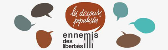 2013 Les discours populistes enemis des libertes